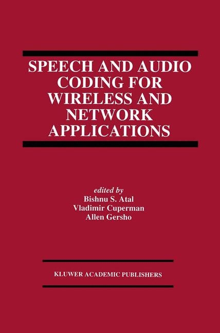 Speech and Audio Coding for Wireless and Network Applications - 