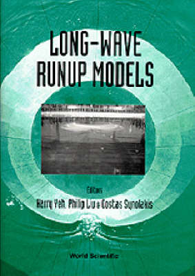 Long-wave Runup Models - Proceedings Of The International Workshop - 