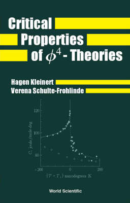 Critical Properties Of Phi4- Theories - Hagen Kleinert, Verena Schulte-Frohlinde