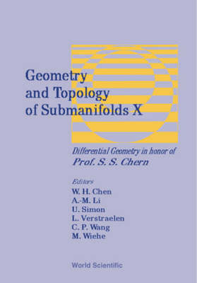 Geometry And Topology Of Submanifolds X: Differential Geometry In Honor Of Professor S S Chern - 