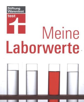 Meine Laborwerte - Claudia-Viktoria Schwörer