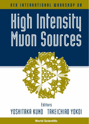 High Intensity Muon Sources - Kek International Workshop - 