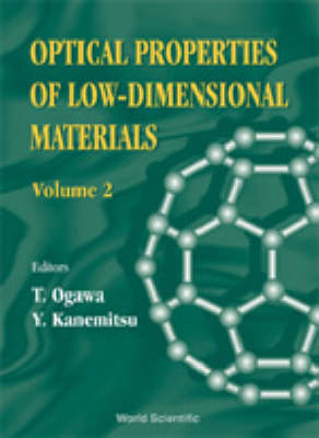 Optical Properties Of Low-dimensional Materials, Vol 2 - 