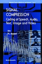 Signal Compression - Coding Of Speech, Audio, Image And Video - 