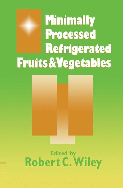 Minimally Processed Refrigerated Fruits & Vegetables - 