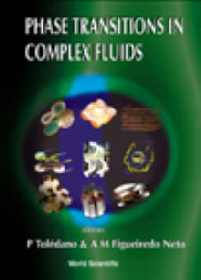 Phase Transitions In Complex Fluids - 