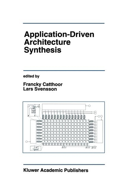 Application-Driven Architecture Synthesis - 