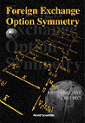 Foreign Exchange Option Symmetry - Valery A Kholodnyi, John F Price