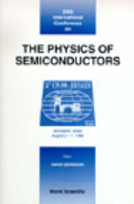 Physics Of Semiconductors, The - Proceedings Of The 24th International Conference (With Cd-rom) - 