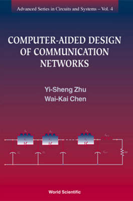 Computer-aided Design Of Communication Networks - Wai-Kai Chen, Yi-Sheng Zhu
