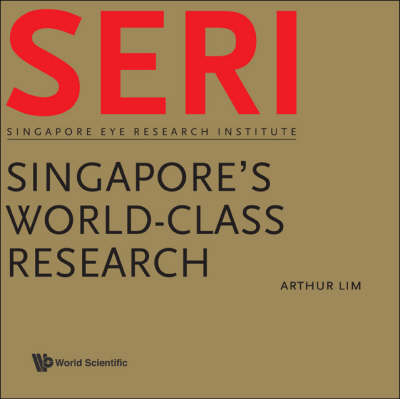 Seri: Singapore's World-class Research - Singapore Eye Research Institute - 