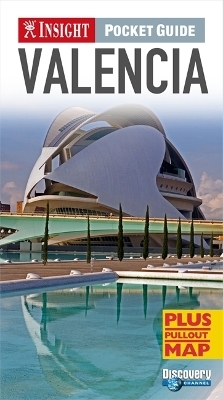 Insight Pocket Guide: Valencia -  APA Publications Limited