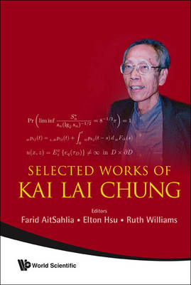 Selected Works Of Kai Lai Chung - Elton P Hsu; Farid AitSahlia; Ruth Williams