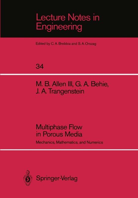 Multiphase Flow in Porous Media -  Myron B. III Allen,  Grace A. Behie,  John A. Trangenstein