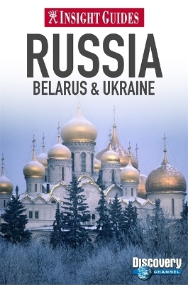 Insight Guides: Russia, Belarus & Ukraine -  Insight Guides