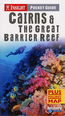 Cairns and The Great Barrier Reef Insight Pocket Guide