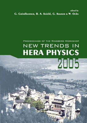 New Trends In Hera Physics 2005 - Proceedings Of The Ringberg Workshop - 