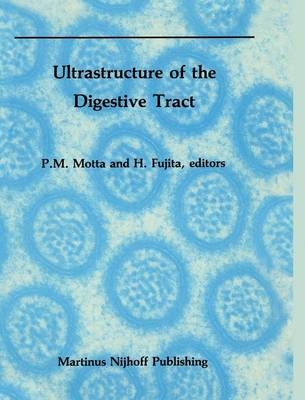 Ultrastructure of the Digestive Tract - 
