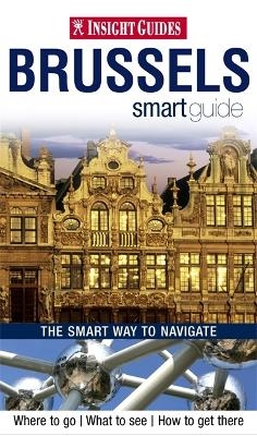 Insight Guides: Brussels Smart Guide -  APA Publications Limited