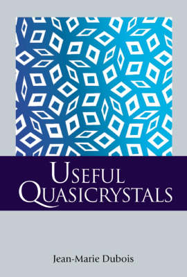 Useful Quasicrystals - Jean-Marie Dubois