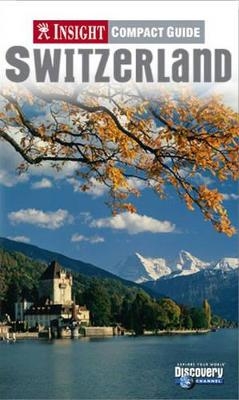 Switzerland Insight Compact Guide