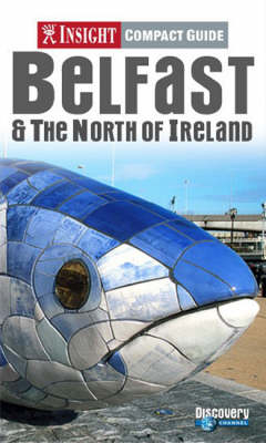 Belfast and the North of Ireland Insight Compact Guide