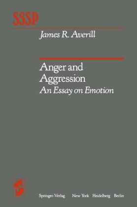 Anger and Aggression -  J. R. Averill