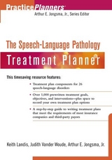 The Speech and Language Pathology Treatment Planner - David J. Berghuis, Keith Landis, Judith Vander Woude