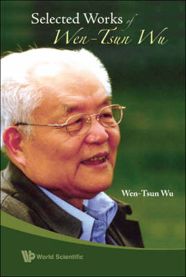 Selected Works Of Wen-tsun Wu - 