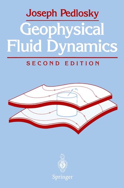 Geophysical Fluid Dynamics -  Joseph Pedlosky