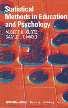 Statistical Methods in Education and Psychology -  A.K. Kurtz,  S.T. Mayo