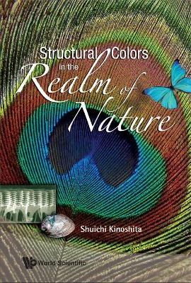 Structural Colors In The Realm Of Nature - Shuichi Kinoshita