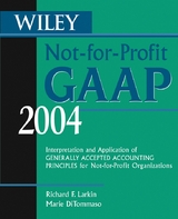 Wiley Not-for-Profit GAAP 2004 - Richard F. Larkin, Marie Ditommaso