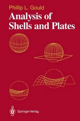 Analysis of Shells and Plates -  Phillip L. Gould