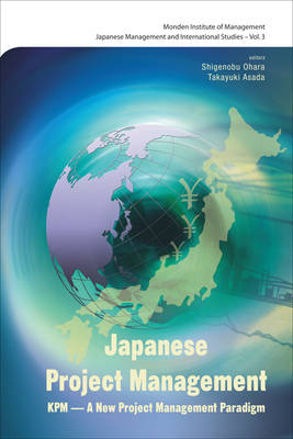 Japanese Project Management: Kpm - Innovation, Development And Improvement - 