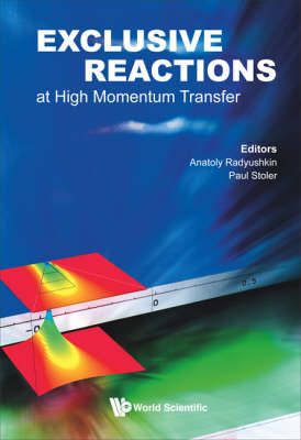 Exclusive Reactions At High Momentum Transfer - Proceedings Of The International Workshop - 