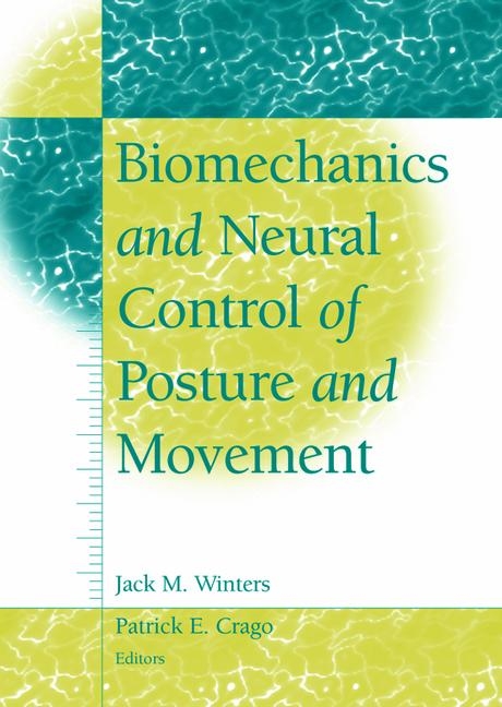 Biomechanics and Neural Control of Posture and Movement - 