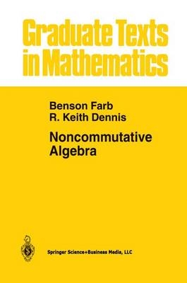 Noncommutative Algebra -  R. Keith Dennis,  Benson Farb