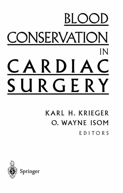 Blood Conservation in Cardiac Surgery - 