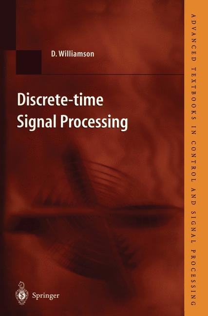 Discrete-time Signal Processing -  Darrell Williamson