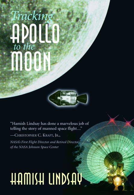 Tracking Apollo to the Moon -  Hamish Lindsay