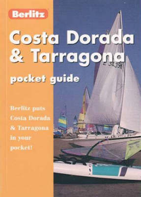 Berlitz Costa Dorada and Tarragona Pocket Guide