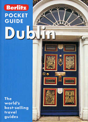 Dublin Berlitz Pocket Guide - Brigitte Lee, Jack Messenger