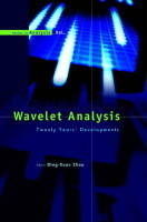 Wavelet Analysis: Twenty Years' Developments: Proceedings Of The International Conference Of Computational Harmonic Analysis - 