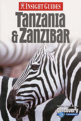 Tanzania and Zanzibar Insight Guide - 