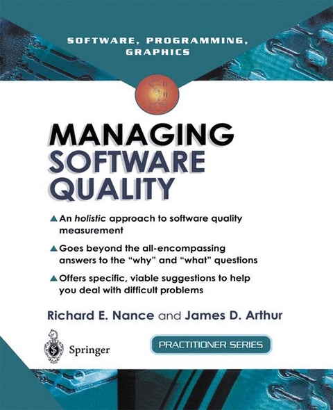 Managing Software Quality -  James D. Arthur,  Richard E. Nance