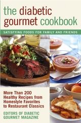 Diabetic Gourmet Cookbook -  Editors of The Diabetic Gourmet magazine