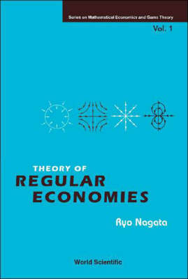 Theory Of Regular Economies - Ryo Nagata