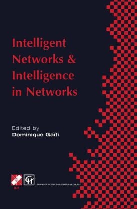 Intelligent Networks and Intelligence in Networks -  Dominique Gaiti