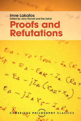 Proofs and Refutations -  Imre Lakatos